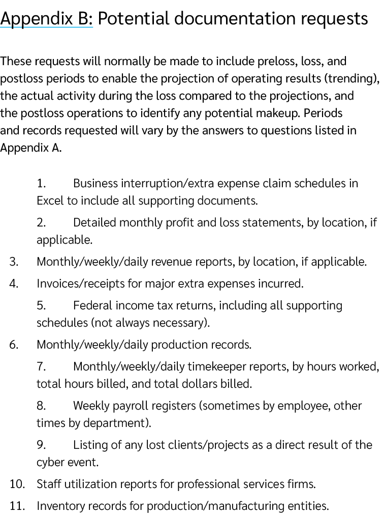 Appendix B: Potential documentation requests These requests will normally be made to include preloss, loss, and postl...
